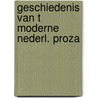 Geschiedenis van t moderne nederl. proza by Rossem