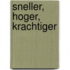 Sneller, hoger, krachtiger by I. Sonck