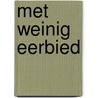 Met weinig eerbied by Rompaey
