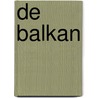 De Balkan door R. Detrez