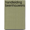 Handleiding beenhouwers by W. van der A