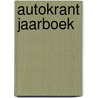 Autokrant jaarboek by Unknown