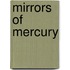 Mirrors of Mercury