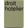 Droit hotelier by Unknown