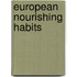 European nourishing habits