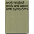 Work-related neck and upper limb symptoms