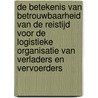 De betekenis van betrouwbaarheid van de reistijd voor de logistieke organisatie van verladers en vervoerders by M. Snelder