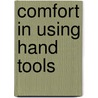 Comfort in using hand tools door L.F.M. Kuijt-Evers