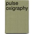 Pulse Oxigraphy