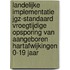 Landelijke implementatie JGZ-standaard Vroegtijdige Opsporing van Aangeboren Hartafwijkingen 0-19 jaar