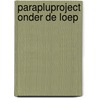 Parapluproject onder de loep by T.G.W.M. Paulussen