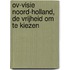 OV-Visie Noord-Holland, de vrijheid om te kiezen