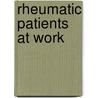 Rheumatic patients at work door A.M.J. Chorus