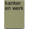 Kanker en werk door H.S. Miedema