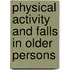 Physical Activity and falls in older persons
