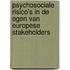 Psychosociale risico's in de ogen van Europese Stakeholders
