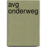 AVG onderweg by J.J. Soeteman