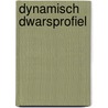 Dynamisch dwarsprofiel by C.M.J. Tampere