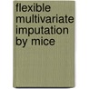 Flexible multivariate imputation by mice by S. van Buuren