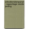 Arbodienstenpanel : rapportage vierde peiling door R. van Amstel