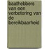 Baathebbers van een verbetering van de bereikbaarheid