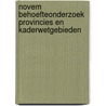 Novem behoefteonderzoek provincies en kaderwetgebieden by S. Newrly