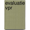 Evaluatie VPR door D.J. Ginter