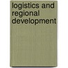 Logistics and regional development door R. Thijs