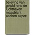 Beleving van geluid rond de Luchthaven Maastricht Aachen Airport