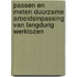 Passen en meten duurzame arbeidsinpassing van langdurig werklozen