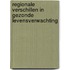 Regionale verschillen in gezonde levensverwachting