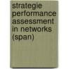 Strategie performance assessment in networks (SPAN) by C.E. Cornelissen