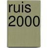 RUIS 2000 by M. Iding
