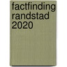 Factfinding Randstad 2020 door I.R. Wilmink