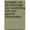 Evaluatie van de effectiviteit van voorlichting over een gezond binnenmilieu door J.H.M. Steenbekkers