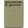 Optometristen en glaucoom door A.H. Rijsemus