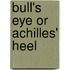 Bull's eye or Achilles' heel
