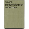 Smock epidemiologisch onderzoek door Herngreen