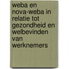 WEBA en NOVA-WEBA in relatie tot gezondheid en welbevinden van werknemers door Onbekend