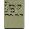 An international comparison of health expectancies by H.C. Boshuizen