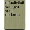 Effectiviteit van GVO voor ouderen by K. Zaal