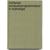 Richtlynen computerprogrammatuur in hydrologie door Onbekend