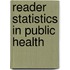 Reader statistics in public health