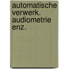 Automatische verwerk. audiometrie enz. by Rovekamp