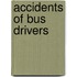 Accidents of bus drivers