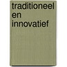 Traditioneel en innovatief door H.T. Van der Molen