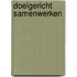 Doelgericht samenwerken