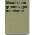Filosofische grondslagen marxisme
