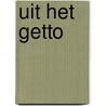 Uit het getto by Cornelis