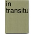 In transitu